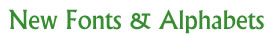 New Alphabets and Fonts